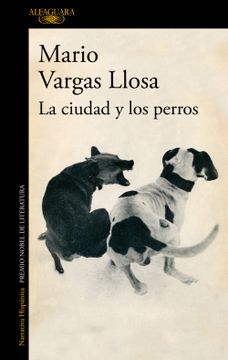 portada CIUDAD Y LOS PERROS, LA (in Spanish)