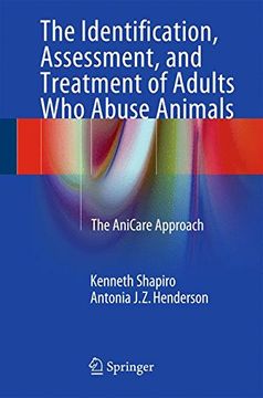 portada The Identification, Assessment, and Treatment of Adults Who Abuse Animals: The AniCare Approach