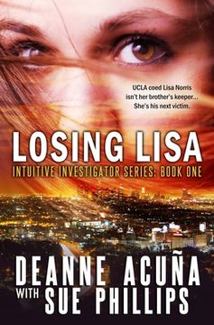 portada Losing Lisa: Intuitive Investigator Series, Book One (en Inglés)