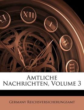 portada Amtliche Nachrichten, Volume 3 (in German)