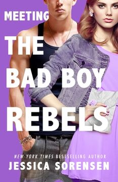 portada Meeting the Bad Boy Rebels (en Inglés)
