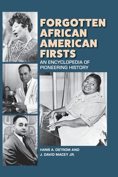 portada Forgotten African American Firsts: An Encyclopedia of Pioneering History