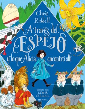portada A Través del Espejo y lo que Alicia Encontró Allí (Álbumes Ilustrados) (in Spanish)