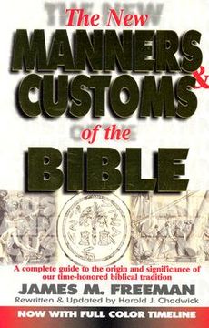 the new manners and customs of the bible (en Inglés)