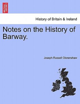 portada notes on the history of barway. (en Inglés)