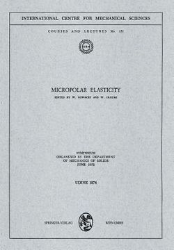 portada micropolar elasticity: symposium organized by the department of mechanics of solids, june 1972 (en Inglés)
