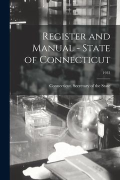 portada Register and Manual - State of Connecticut; 1933 (en Inglés)