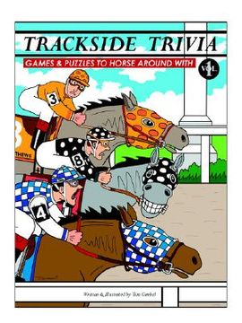 portada trackside trivia: games & puzzles to horse around with - vol. 1 (en Inglés)