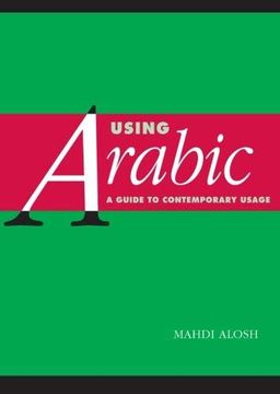 portada Using Arabic Paperback: A Guide to Contemporary Usage (in English)
