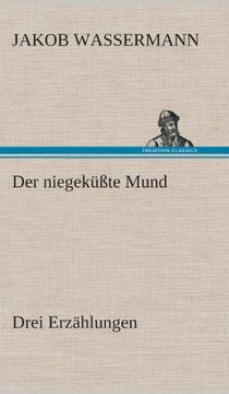 portada Der niegeküßte Mund Drei Erzählungen (German Edition)