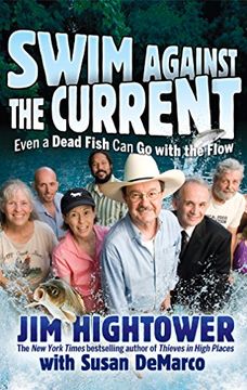 portada Swim Against the Current: Even a Dead Fish can go With the Flow (en Inglés)