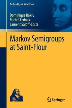 portada Markov Semigroups at Saint-Flour (Probability at Saint-Flour) (in English)