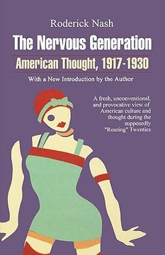 portada the nervous generation: american thought 1917-1930 (en Inglés)