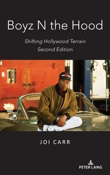 portada Boyz N the Hood: Shifting Hollywood Terrain, Second Edition (en Inglés)