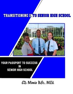 portada Transitioning Into Senior High School: Your Passport to Success (en Inglés)