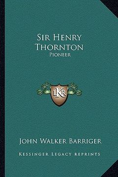 portada sir henry thornton: pioneer (en Inglés)