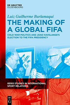 portada The Making of a Global Fifa (en Inglés)