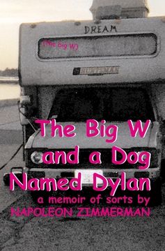 portada The Big W And A Dog Named Dylan