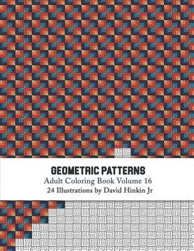 portada Geometric Patterns - Adult Coloring Book Vol. 16 (en Inglés)