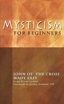 portada Mysticism for Beginners: John of the Cross Made Easy (en Inglés)
