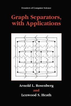 portada Graph Separators, with Applications (en Inglés)