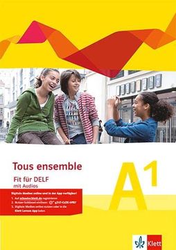 portada Tous Ensemble - fit für Delf a1: Prüfungsvorbereitungsheft mit Mp3-Cd Niveau a1 (Tous Ensemble. Ausgabe ab 2013)