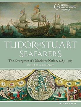 portada Tudor and Stuart Seafarers: The Emergence of a Maritime Nation, 1485-1707 (en Inglés)
