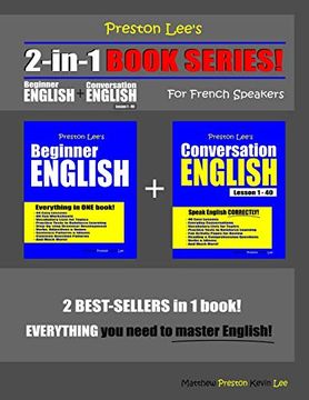 portada Preston Lee’S 2-In-1 Book Series! Beginner English & Conversation English Lesson 1 – 40 for French Speakers (en Inglés)