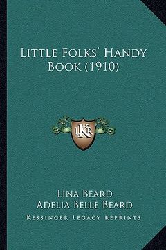 portada little folks' handy book (1910) (en Inglés)