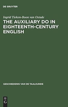 portada The Auxiliary do in Eighteenth-Century English: A Sociohistorical-Linguistic Approach (en Inglés)