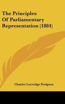 portada the principles of parliamentary representation (1884)