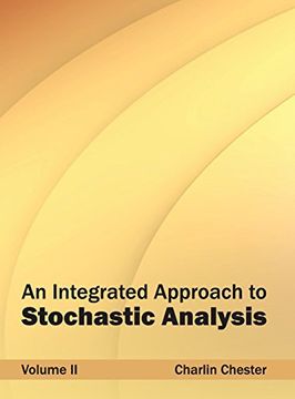 portada Integrated Approach to Stochastic Analysis: Volume ii (en Inglés)