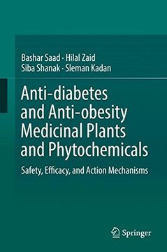 portada Anti-diabetes and Anti-obesity Medicinal Plants and Phytochemicals: Safety, Efficacy, and Action Mechanisms