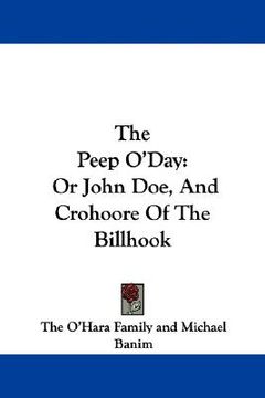 portada the peep o'day: or john doe, and crohoore of the billhook (en Inglés)