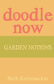 portada Doodle Now: Garden Notions (en Inglés)