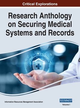 portada Research Anthology on Securing Medical Systems and Records, VOL 1 (en Inglés)