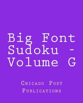 portada Big Font Sudoku - Volume G: Fun, Large Grid Sudoku Puzzles