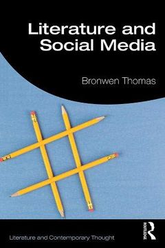 portada Literature and Social Media (Literature and Contemporary Thought) (en Inglés)