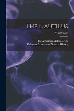 portada The Nautilus; v. 122 (2008) (en Inglés)