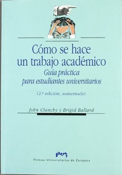 portada Cómo se Hace un Trabajo Académico. Guía Práctica Para Estudiantes Universitarios (Ciencias Sociales) (in Spanish)