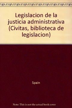 portada Legislacion de la Justicia Administrativa (21ª Ed. )