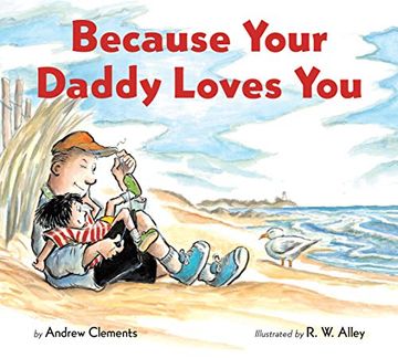 portada Because Your Daddy Loves you (Board Book) (en Inglés)