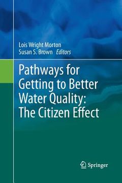portada Pathways for Getting to Better Water Quality: The Citizen Effect (en Inglés)