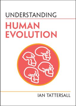 portada Understanding Human Evolution (Understanding Life) (in English)