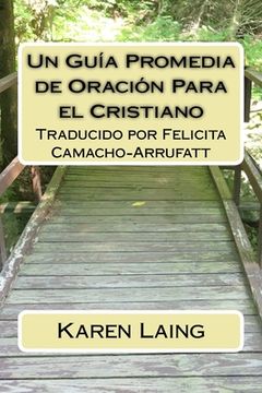 portada Un Guia Promedia de Oracion Para el Cristiano (in Spanish)