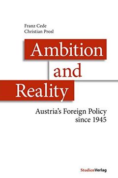 portada Ambition and Reality: Austria's Foreign Policy Since 1945
