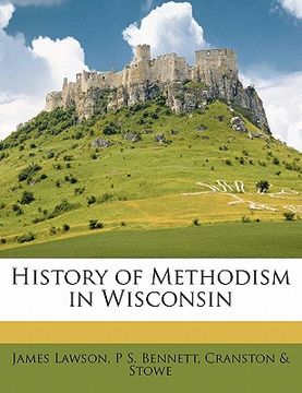 portada history of methodism in wisconsin (in English)