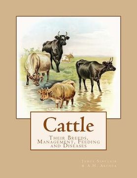 portada Cattle: Their Breeds, Management, Feeding and Diseases (en Inglés)