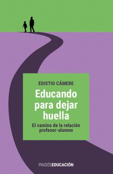 portada Educando Para Dejar Huella (in Spanish)