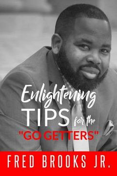 portada Enlightening Tips For The Go Getters (en Inglés)